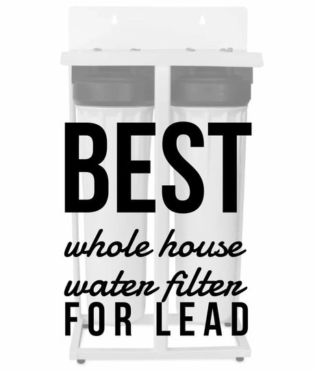 Best Whole House Water Filter for Lead: Premiere PS-2000PB vs Aquasana OPTIMH2O ®