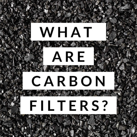 Carbon Filters for Water: Simple Guide to How They Work and What They Remove