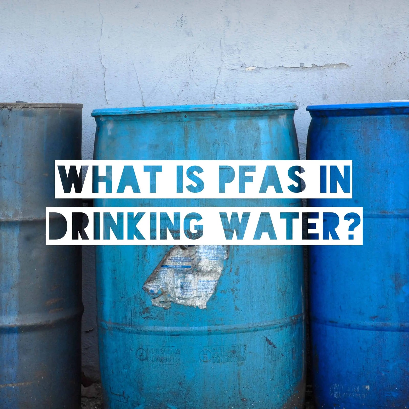 Toxic 'Forever Chemicals' in Water : What is PFAS in Drinking Water?